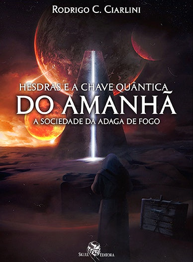 Hesdras e a Chave Quântica do Amanhã | Rodrigo C. Ciarlini