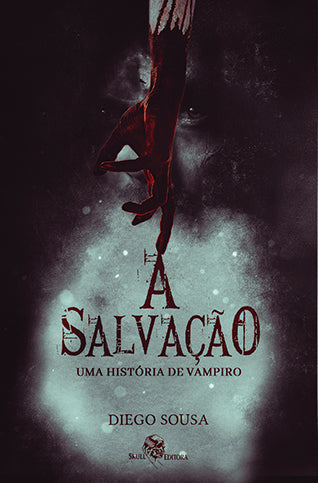 A Salvação | Diego Sousa