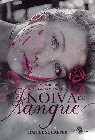 A Noiva de Sangue | Daniel Schaefer