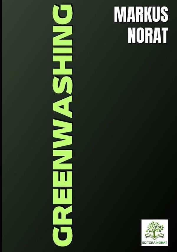 Greenwashing | Markus Samuel Leite Norat