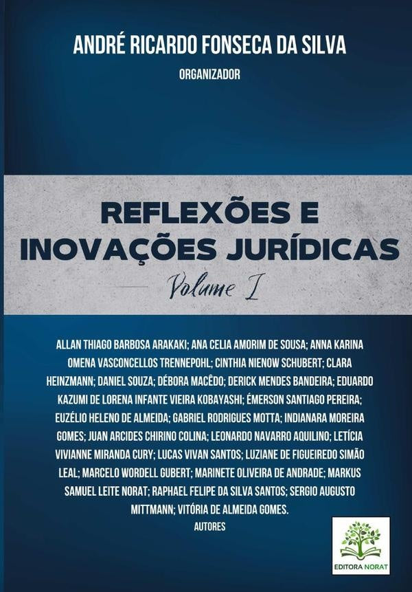 Reflexões E Inovações Jurídicas: Volume I | André Ricardo Fonseca Da Silva