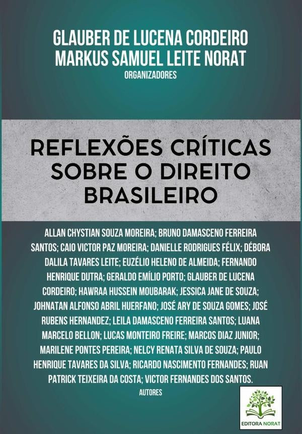 Reflexões Críticas Sobre O Direito Brasileiro | Glauber Markus Samuel Leite Norat De Lucena Co...