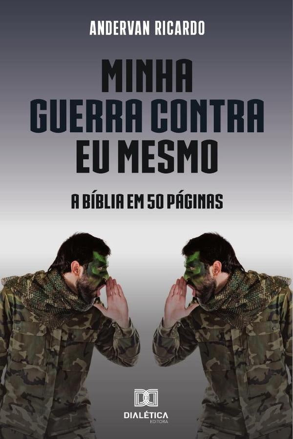 Minha guerra contra eu mesmo | Andervan Ricardo