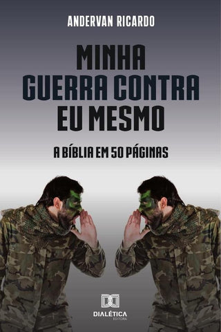 Minha guerra contra eu mesmo | Andervan Ricardo