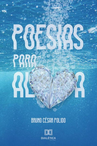 Poesias para a alma | Bruno César Polido