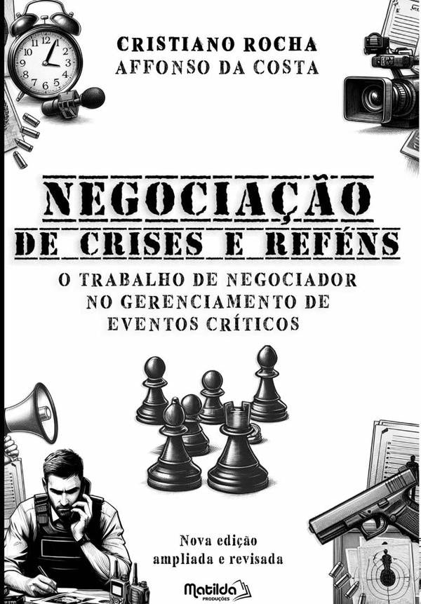 Negociação De Crises E Reféns | Cristiano Rocha Affonso Da Costa