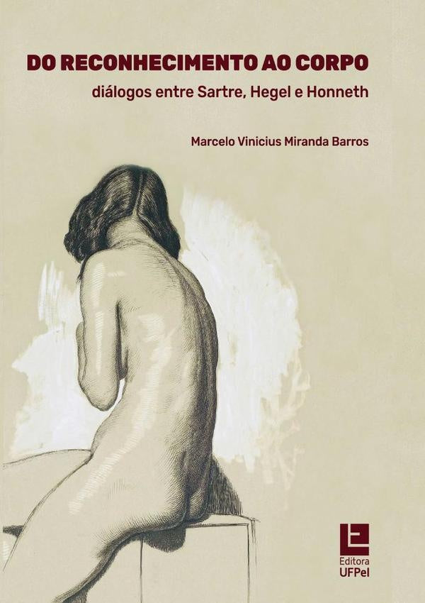 Do Reconhecimento Ao Corpo | Marcelo Vinicius Miranda Barros