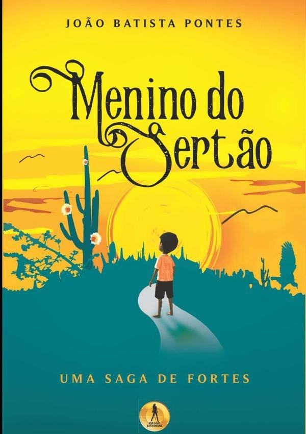 Menino Do Sertão | João Batista Pontes