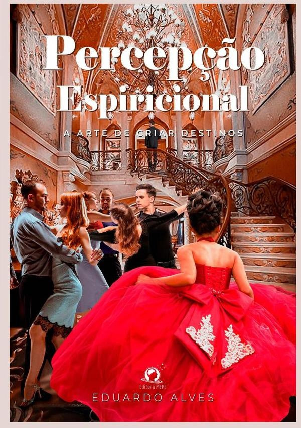 Percepção Espiricional | Eduardo Alves
