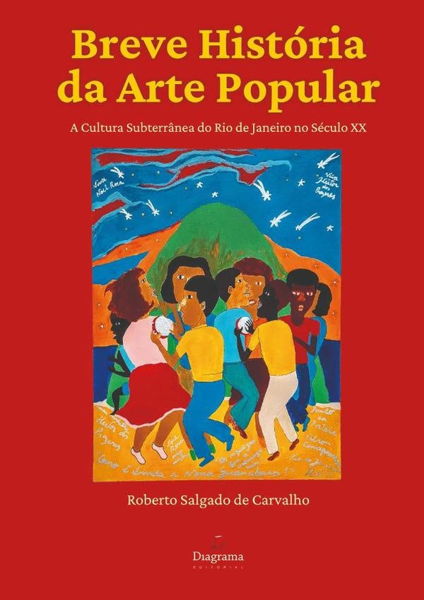 Breve História Da Arte Popular | Roberto Salgado De Carvalho
