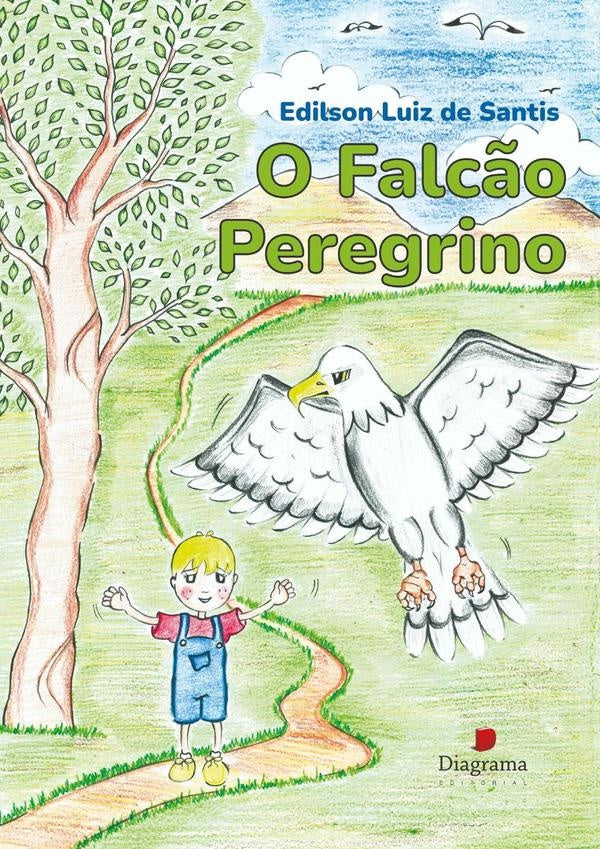 O Falcão Peregrino | Edilson Luiz De Santis