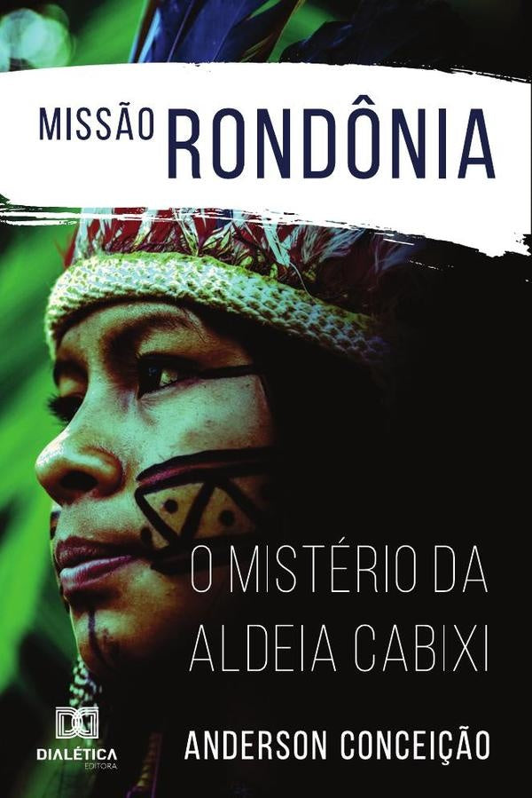 Missão Rondônia | Anderson Conceição