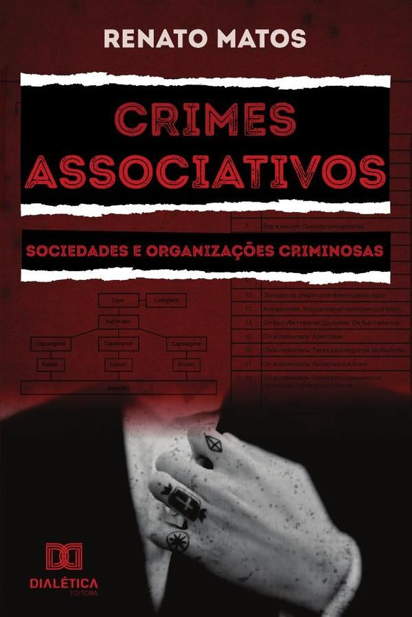 Crimes associativos | Renato de Souza Matos Filho