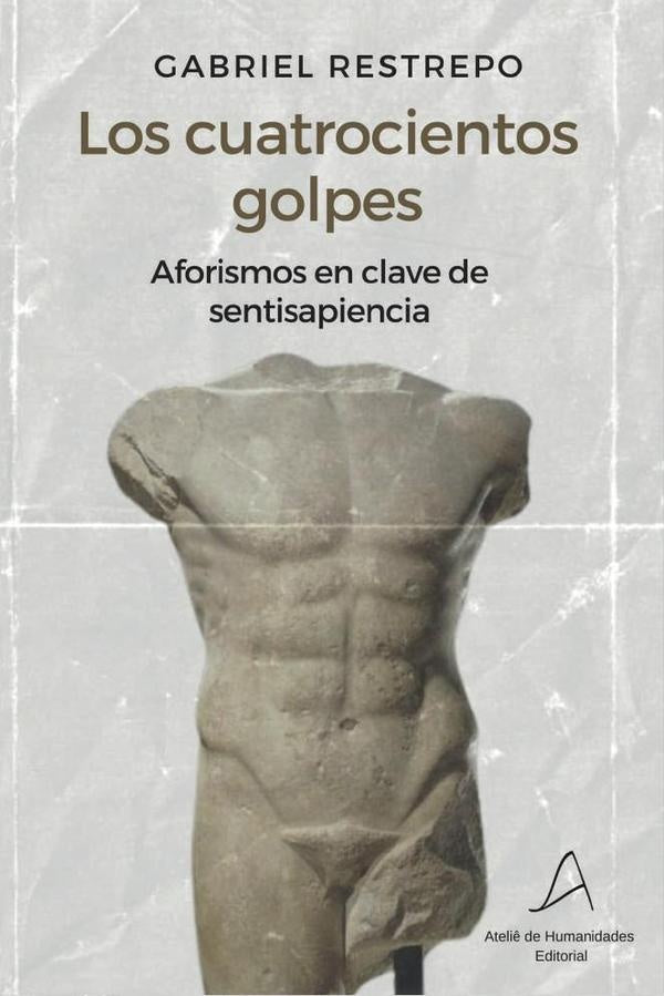 Los cuatrocientos golpes | Gabriel Restrepo