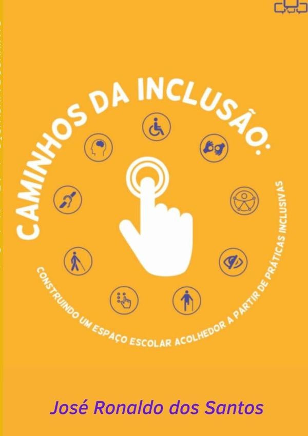 Caminhos Da Inclusão | José Ronaldo Dos Santos