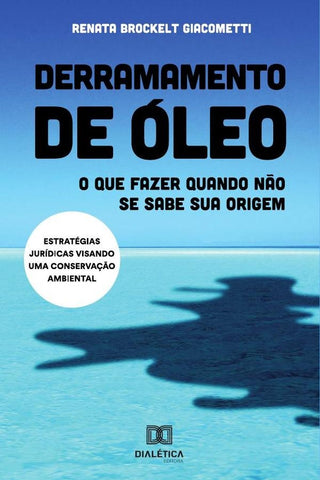 Derramamento de óleo | Renata Brockelt Giacometti