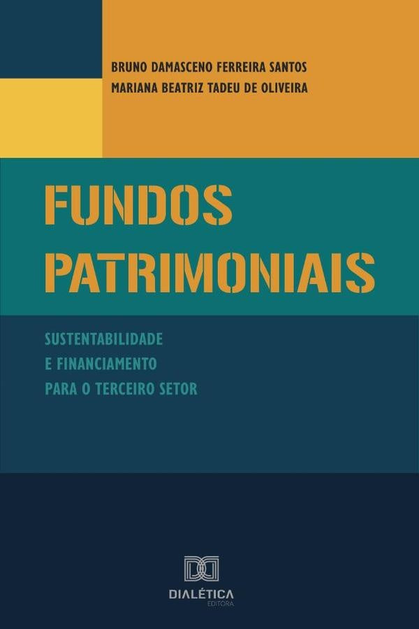Fundos Patrimoniais | Bruno Damasceno Ferreira Santos