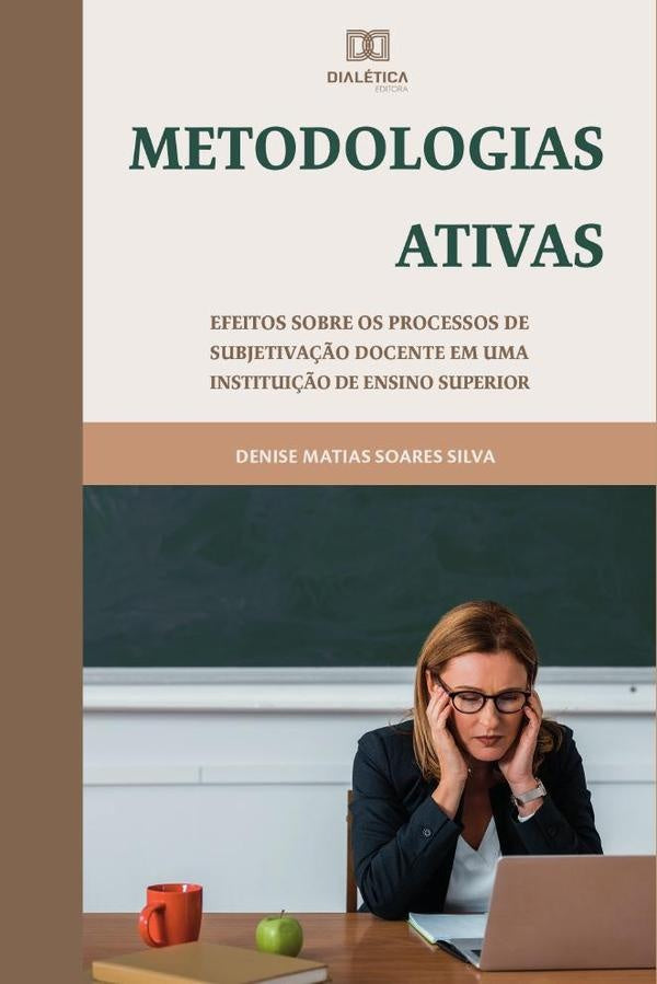 Metodologias Ativas | Denise Matias Soares Silva