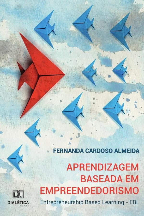 Aprendizagem Baseada em Empreendedorismo | Fernanda Cardoso Almeida.