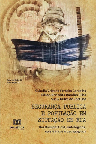 Segurança Pública e população em situação de rua | Ed Cristina Ferreira Carvalho