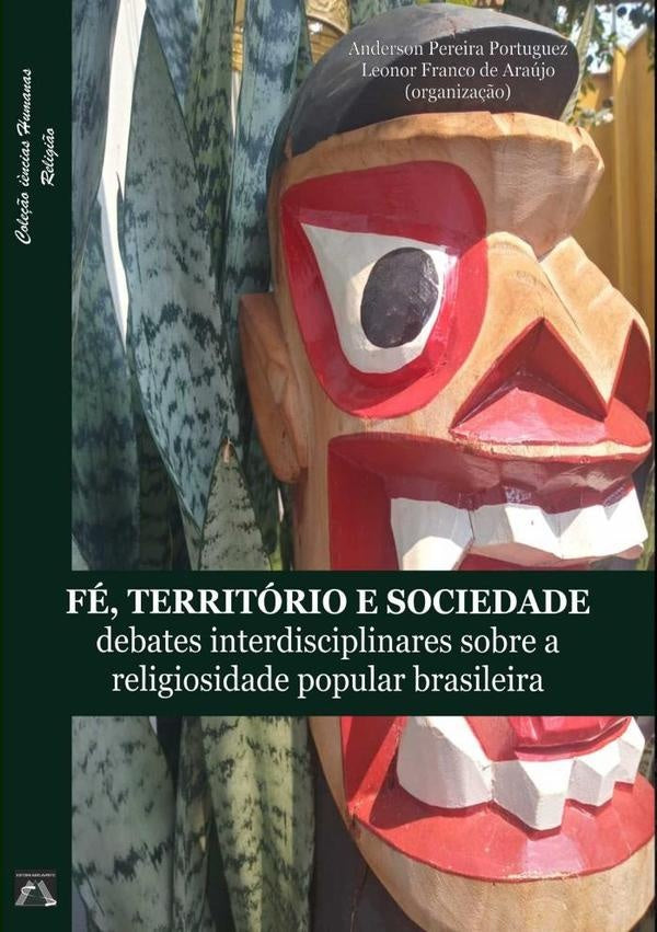 Fé Território E Sociedade | Anderson Pereira Portuguez E Leonor Franco De ...