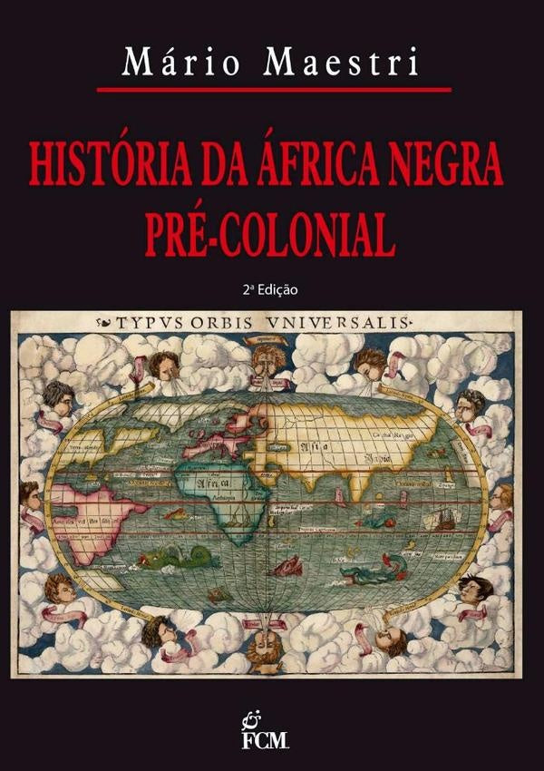 História Da África Negra  Pré-colonial | Mário Maestri