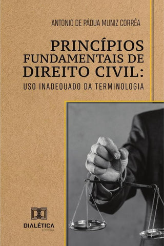 Princípios Fundamentais de Direito Civil | Antonio de Pádua Muniz Corrêa