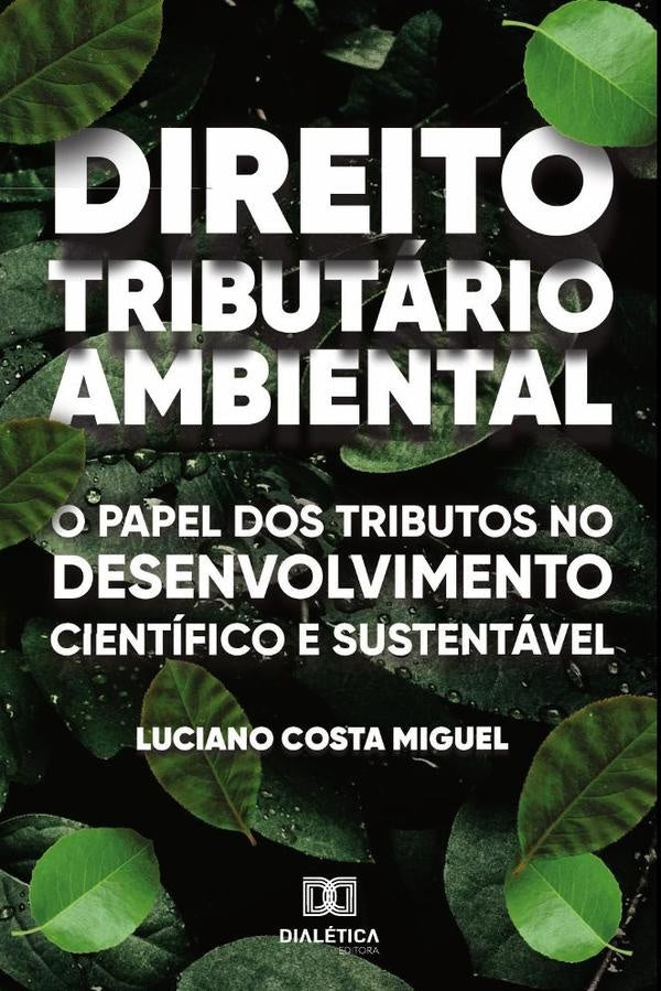 Direito Tributário Ambiental | Luciano Costa Miguel