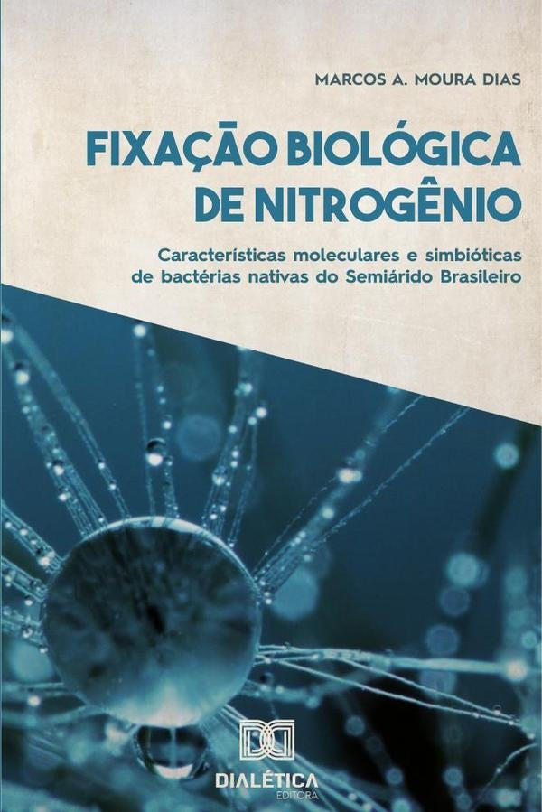 Fixação Biológica de Nitrogênio | Marcos A. Moura Dias