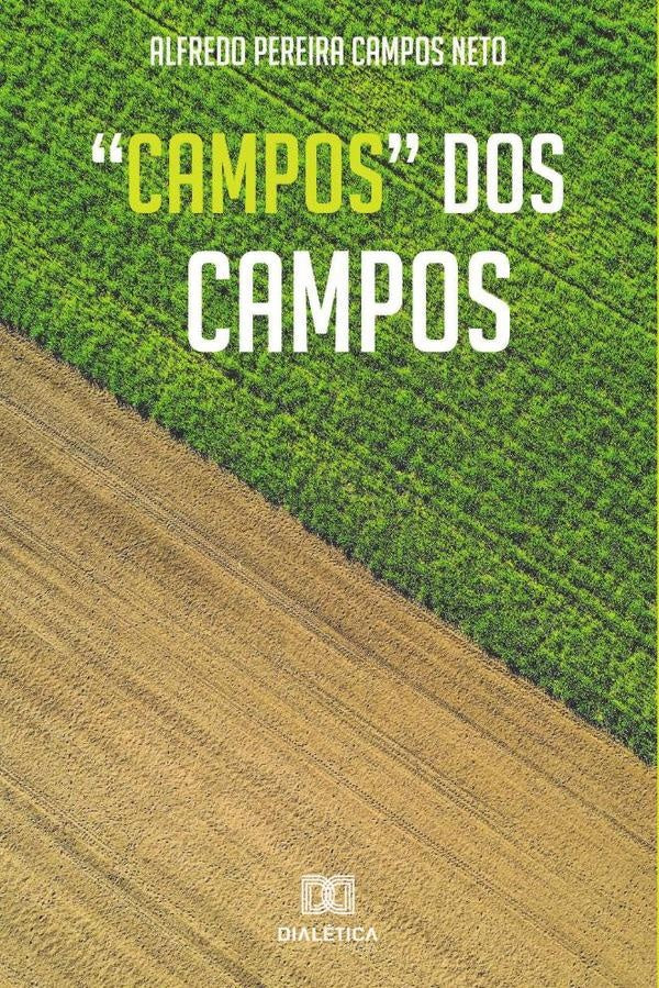 Campos dos Campos | Alfredo Pereira Campos Neto