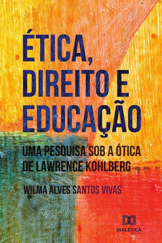 Ética, Direito e Educação | Wilma Alves Santos Vivas