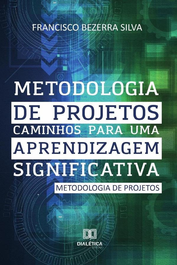 Metodologia de Projetos | Francisco Bezerra Silva