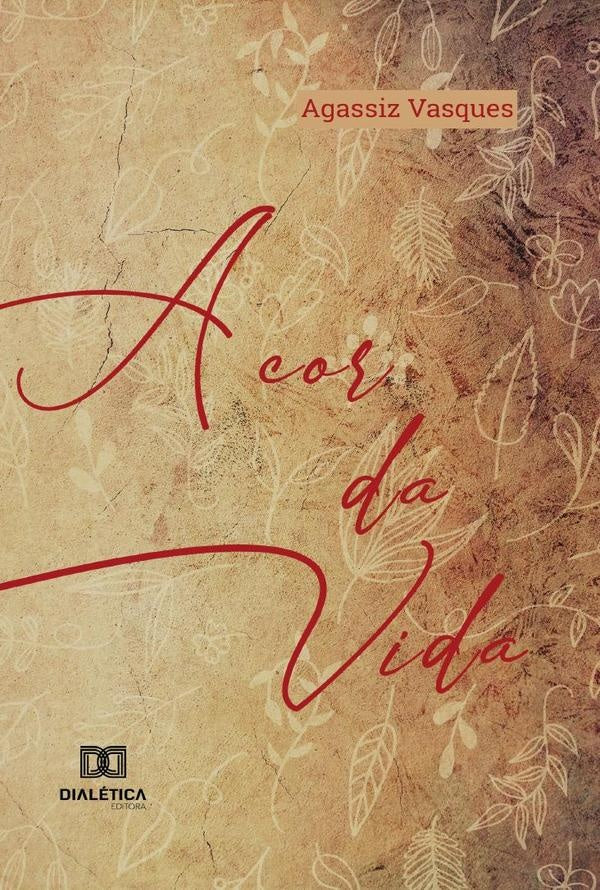 A cor da vida | Agassiz Vasques