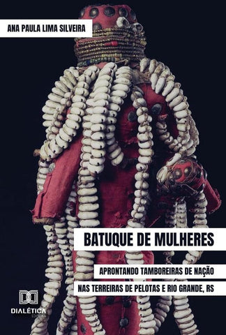 Batuque de Mulheres | Ana Paula Lima Silveira