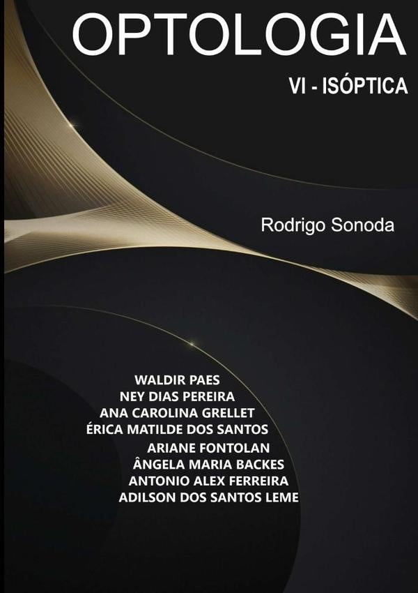 Optologia 6 | Rodrigo Trentin Sonoda