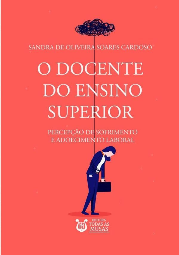 O Docente Do Ensino Superior | Sandra De Oliveira Soares Cardoso