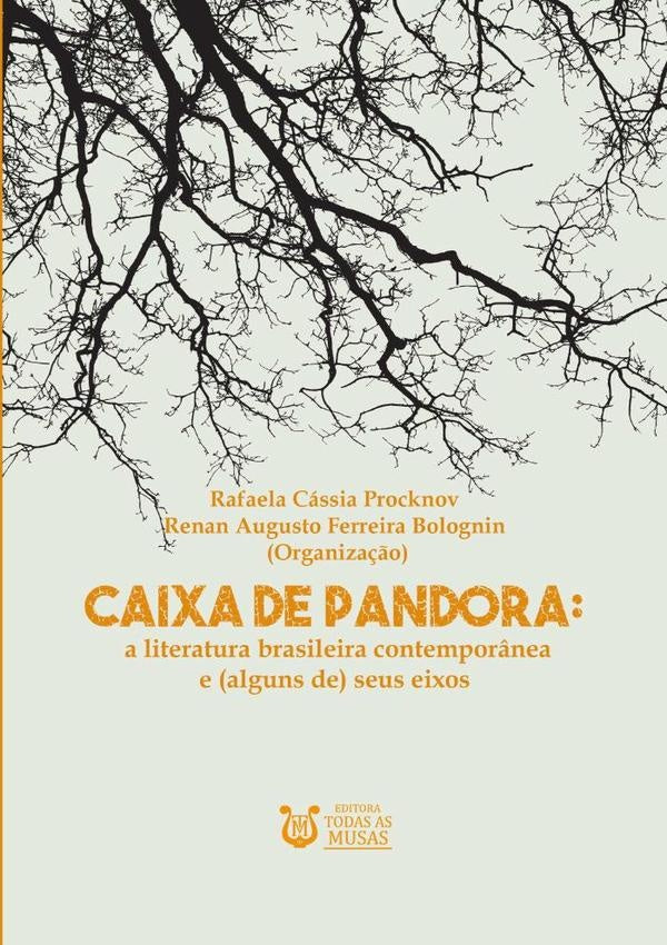 Caixa De Pandora | Rafaela Procknov E Renan Augusto Ferreira Bolo...