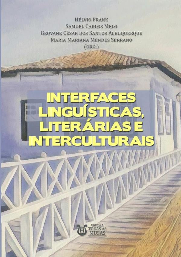 Interfaces Linguísticas, Literárias E Interculturais | Hélvio Geovane César Dos Santos Albuquerque E ...