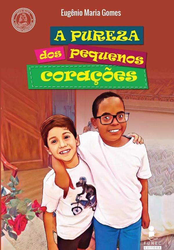 A Pureza Dos Pequenos Corações | Eugenio Maria Gomes