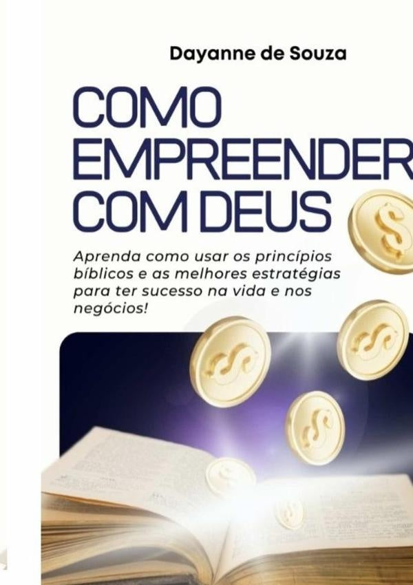 Como Empreender Com Deus | Dayane De Souza