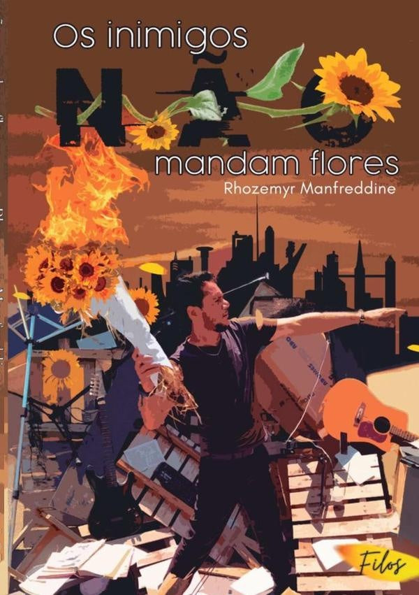 Os Inimigos Não Mandam Flores | Rhozemyr Manfreddine