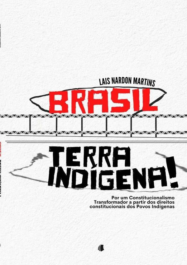 Brasil, Terra Indígena! | Lais Nardon Martins