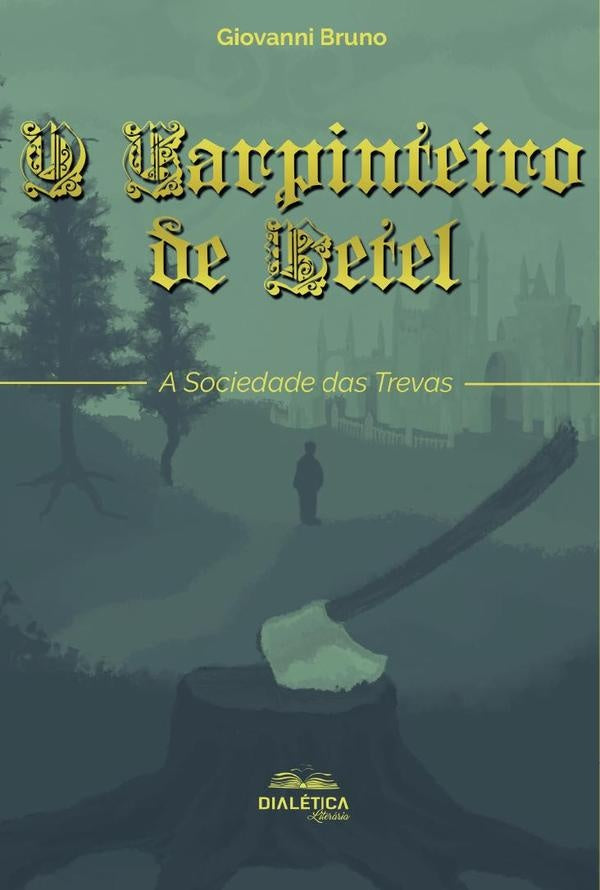 O Carpinteiro de Betel | Giovanni Bruno de Oliveira