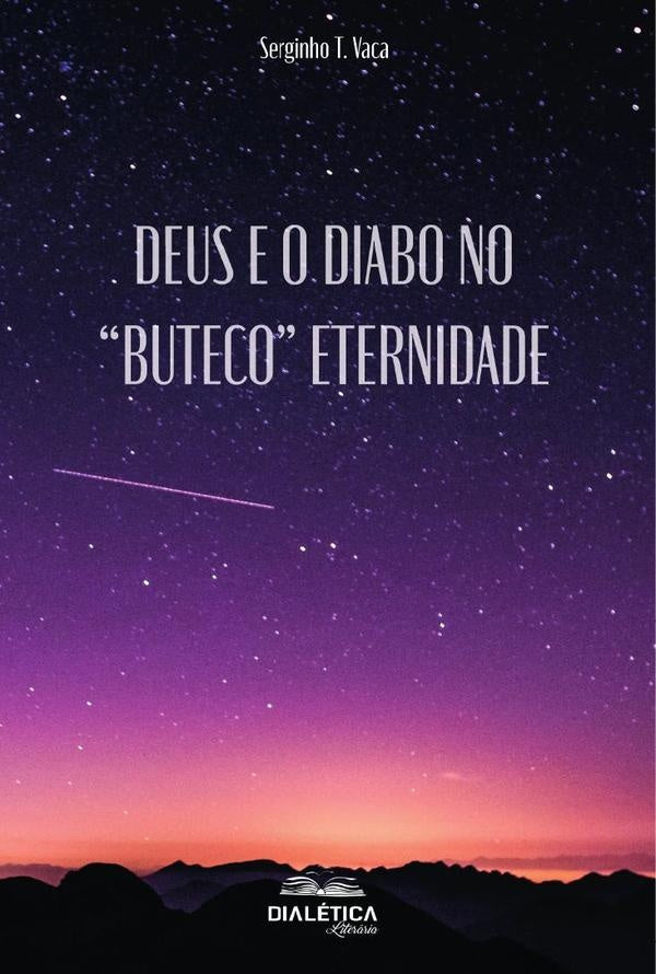 Deus e o Diabo no Buteco Eternidade | Vitor Sérgio Tonelli Reis
