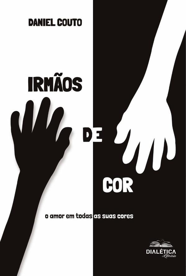 Irmãos de Cor | Daniel Couto