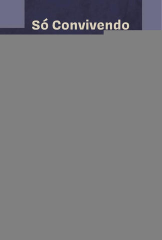 Só Convivendo para Viver | João Marcelo Fonseca de Oliveira