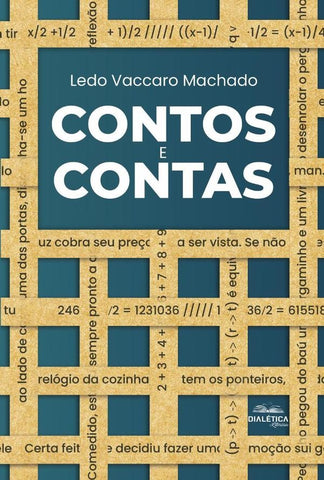 Contos e Contas | Ledo Vaccaro Machado
