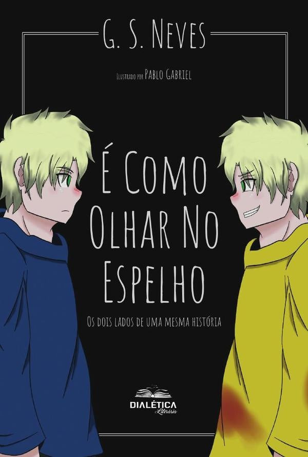 É como olhar no espelho | Giovana de Souza Neves