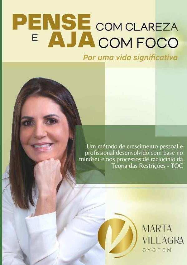 Pense Com Clareza E Aja Com Foco | Marta Marques Villagra