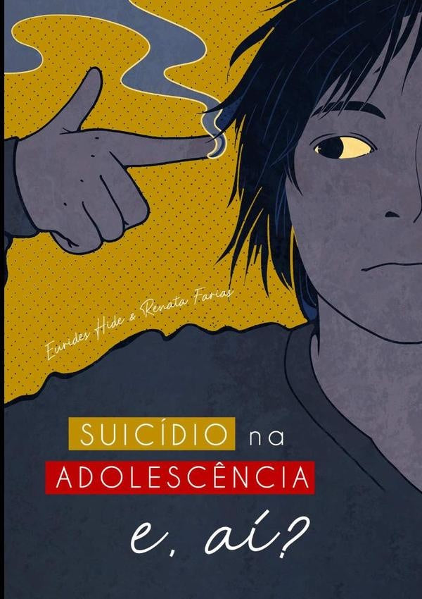 Suicídio Na Adolescência, E Aí? | Eurides Hide & Renata Farias